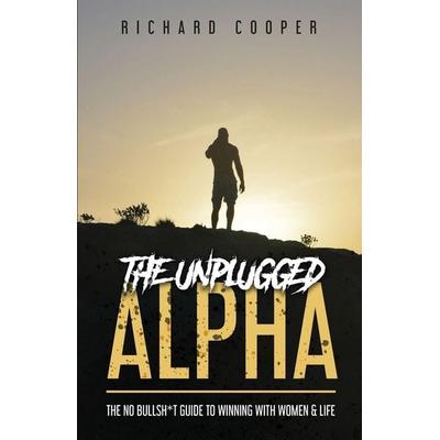The Unplugged Alpha, Taschenbuch von Richard Cooper, Entrepreneurs in Cars, 978-1-77747-330-3