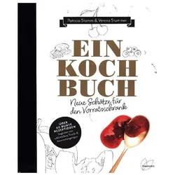 Einkochbuch, Ratgeber von Patricia Stamm