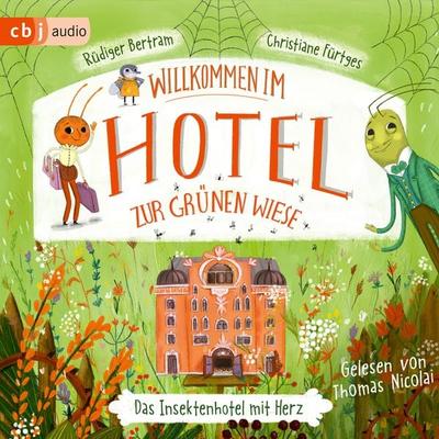 Willkommen im Hotel Zur Grünen Wiese - Rüdiger Bertram, Audio, 9783837164220