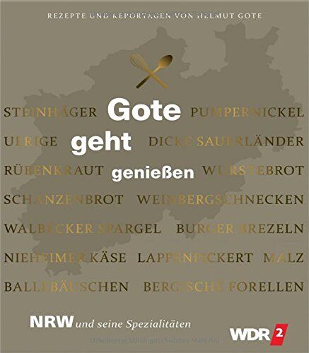 Helmut Gote - Gote geht genießen - NRW und seine Spezialitäten - Rezepte und Reportagen von Helmut Gote - Preis vom 02.10.2026 23:42:20 h