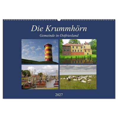 Die Krummhörn Gemeinde in Ostfriesland (Wandkalender 2027 DIN A2 quer), CALVENDO Monatskalender