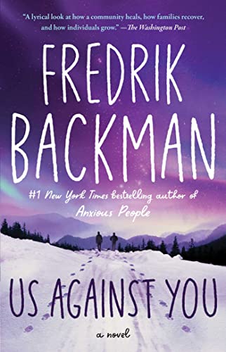Fredrik Backman - Us Against You: A Novel (Beartown Series) - Preis vom 15.10.2026 23:06:25 h