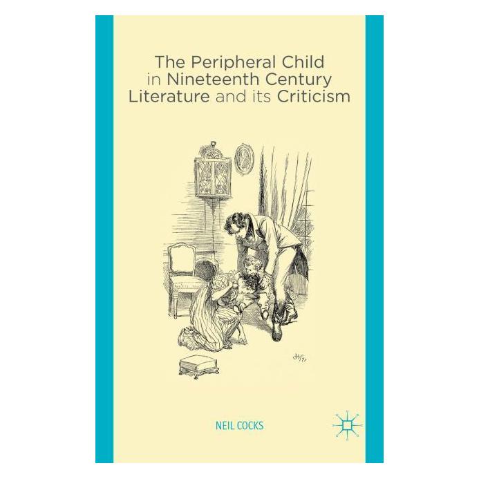 Palgrave Macmillan Uk Cocks:The Peripheral Child in Nineteent (Englisch, Hardcover, N Cocks) (63338478)