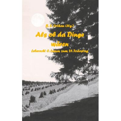 Als ob da Dinge wären, Gebundene Ausgabe von , BoD – Books on Demand, 978-3-7481-8186-6