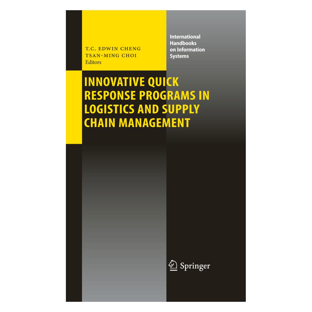 Springer Innovative Quick Response Programs in Logistics and Supply Chain Management (Englisch, Softcover, C Edwin Cheng, T. C. Edwin Cheng, T/Choi, Tsan-Ming Choi) (55486048)