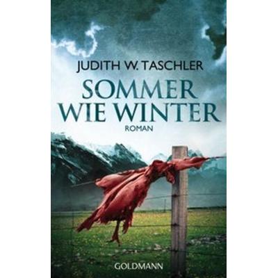 Sommer wie Winter, Taschenbuch von Judith W. Taschler, Goldmann