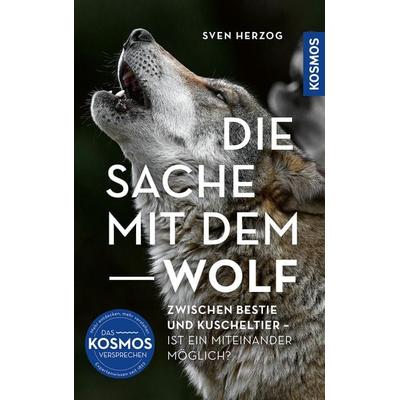 Die Sache mit dem Wolf, Gebundene Ausgabe von Sven Herzog, Kosmos, 978-3-440-18098-3