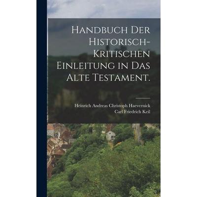 Handbuch der historisch-kritischen Einleitung in das Alte Testament., Gebundene Ausgabe von , Legare Street Press, 978-1-01-687675-9