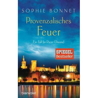 Provenzalisches Feuer, Taschenbuch von Sophie Bonnet, Blanvalet