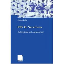 IFRS für Versicherer, Fachbücher von Carsten Zielke