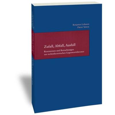 Zufall, Abfall, Ausfall, Taschenbuch von Benjamin Lahusen,Dieter Simon, Klostermann, Vittorio, 978-3-465-04053-8