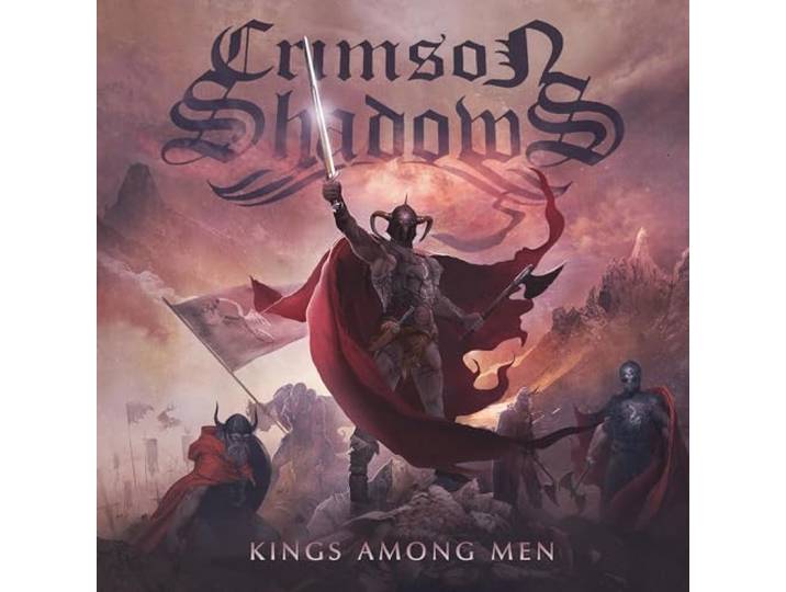 Crimson Shadows - Kings Among Men