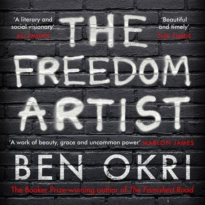 The Freedom Artist - Ben Okri, Audio, 9781789543513