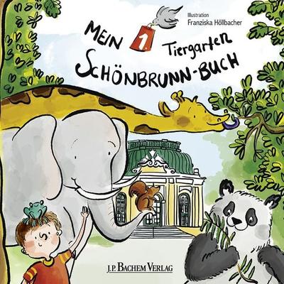 Mein 1. Tiergarten Schönbrunn - Pappbilderbuch Kinderbuch mit Illustrationen von Franziska Höllbacher, Gebundene Ausgabe von Franziska Höllbacher,