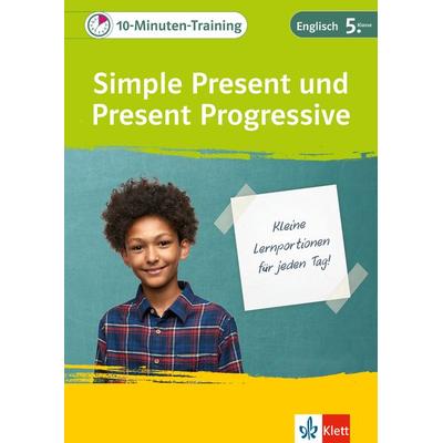 Klett 10-Minuten-Training Englisch Simple Present und Present Progressive 5. Klasse, Geheftet von , Klett Lerntraining bei PONS Langenscheidt GmbH,