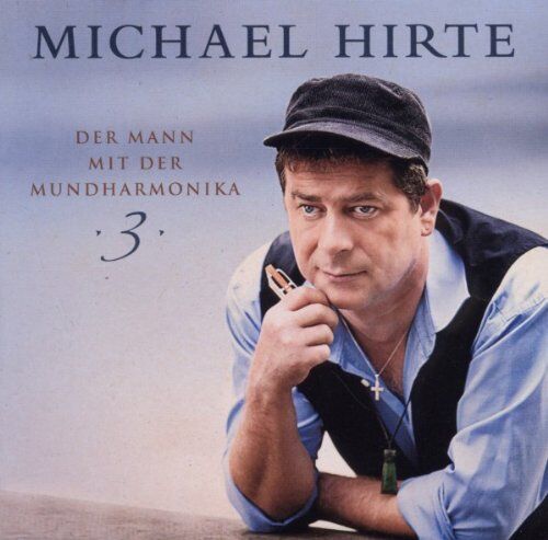 Michael Hirte - Der Mann mit der Mundharmonika 3 - Preis vom 09.10.2026 07:28:09 h