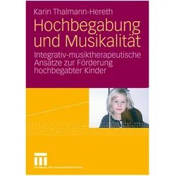 Hochbegabung und Musikalität, Fachbücher von Karin Thalmann-Hereth