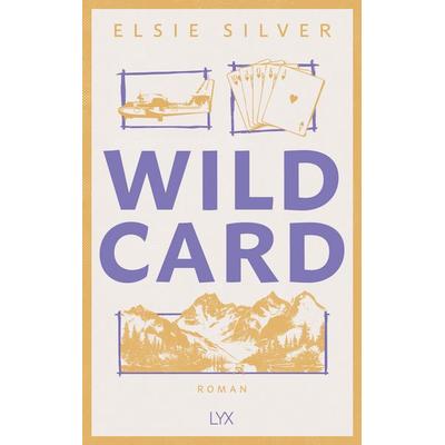 Wild Card, Taschenbuch von Elsie Silver, LYX, 978-3-7363-2670-5
