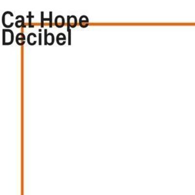 Decibel - Cat Hope,Decibel, CD
