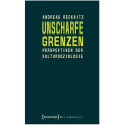 Unscharfe Grenzen, Fachbücher von Andreas Reckwitz
