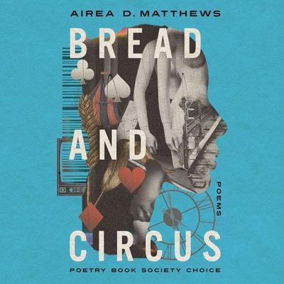 Bread and Circus - Airea D. Matthews, Audio, 9781035000890