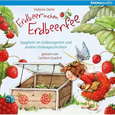 Erdbeerinchen Erdbeerfee. Spaghetti im Erdbeergarten und andere Vorlesegeschichten - Stefanie Dahle, CD, 9783401240411