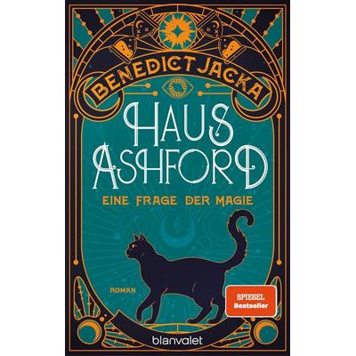 Haus Ashford - Eine Frage der Magie, Taschenbuch von Benedict Jacka, Blanvalet, 978-3-7341-6449-1
