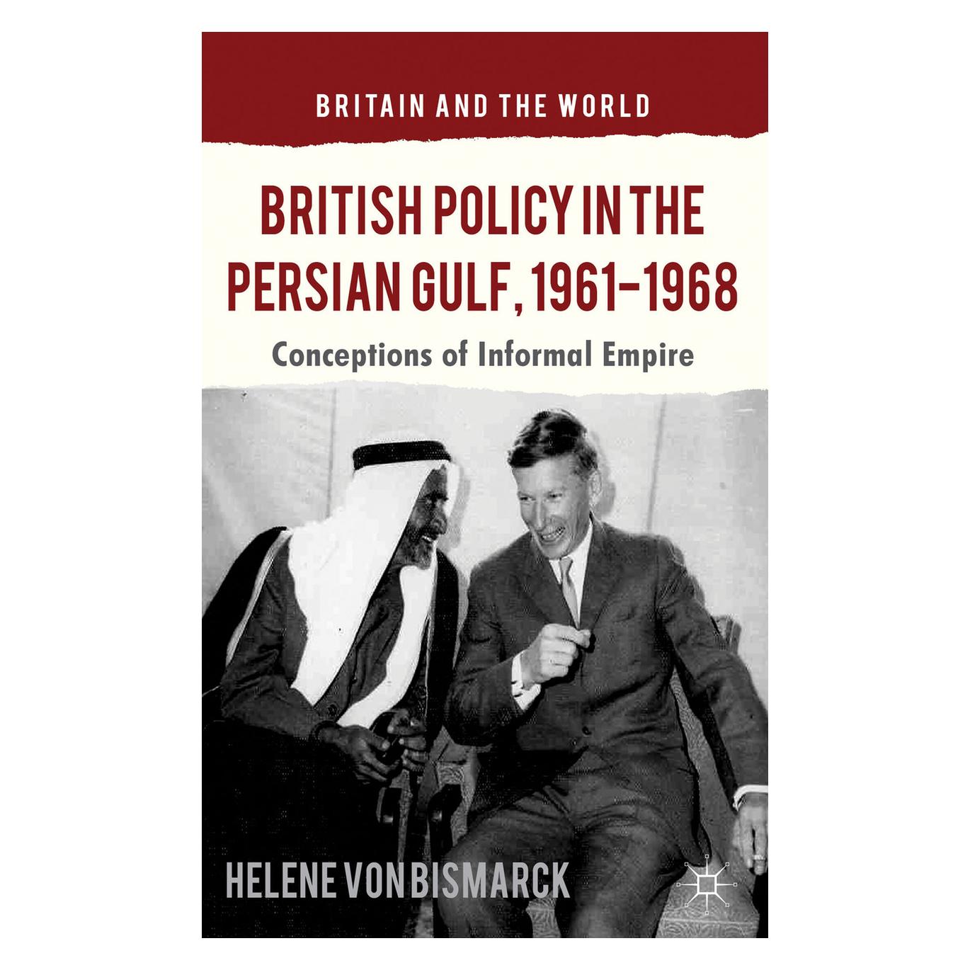 Springer British Policy in the Persian Gulf, 1961-1968 (Englisch, Hardcover, Kenneth A Loparo) (7683966)