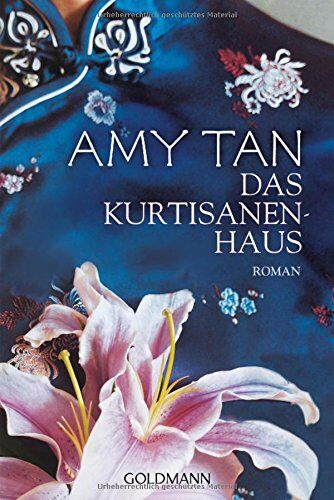 Amy Tan - Das Kurtisanenhaus: Roman - Preis vom 09.10.2026 07:28:09 h