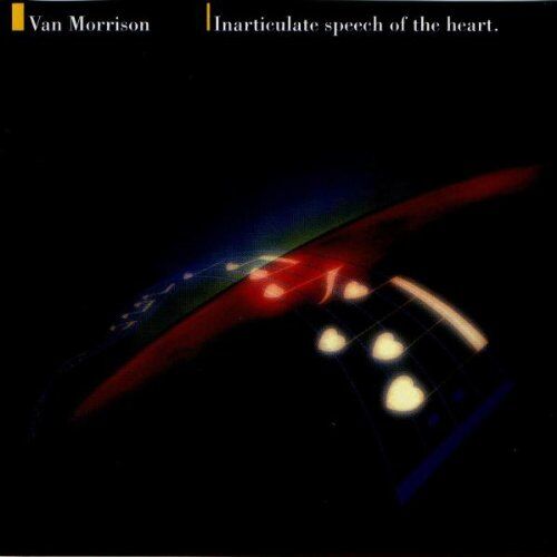 Van Morrison - Inarticulate Speech Of The Heart - Preis vom 14.10.2026 23:07:16 h