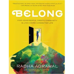 Belong, Ratgeber von Radha Agrawal