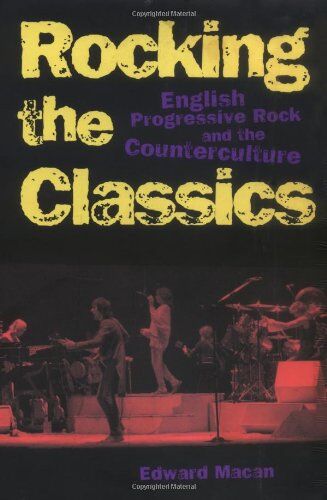 MACAN - ROCKING THE CLASSICS: English Progressive Rock and the Counterculture - Preis vom 09.10.2026 07:28:09 h