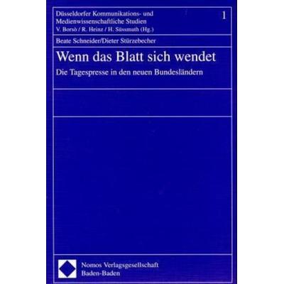 Wenn das Blatt sich wendet, Taschenbuch von Beate Schneider,Dieter Stürzebecher, Nomos, 978-3-7890-5083-1