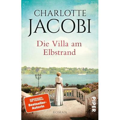 Die Villa am Elbstrand, Taschenbuch von Charlotte Jacobi, Piper Taschenbuch