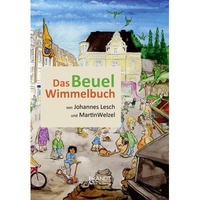 Wimmelbuch Beuel, Taschenbuch von Johannes Lesch, Brandt GmbH Druck & Verlag, 978-3-912116-18-2