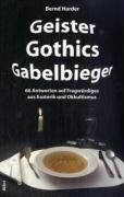 Bernd Harder - Geister Gothics Gabelbieger -66 Antworten auf Fragwürdiges aus Esoterik und Okkultismus - Preis vom 10.10.2026 11:48:34 h