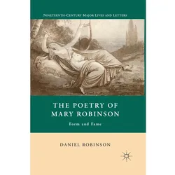 The Poetry of Mary Robinson, Fachbücher von D. Robinson