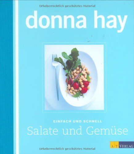 Donna Hay - Salate und Gemüse: Einfach und schnell - Preis vom 30.09.2026 22:30:23 h