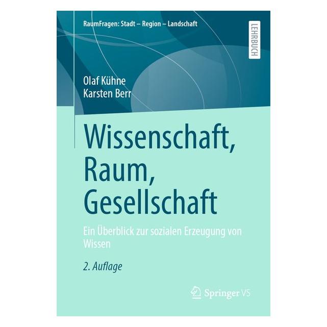 Springer Wissenschaft, Raum, Gesellschaft (Deutsch, Karsten Berr, Olaf Kühne) (73413382)