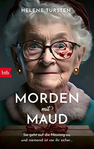 Helene Tursten - Morden mit Maud: Sie geht auf die Neunzig zu, und niemand ist vor ihr sicher ... - Preis vom 12.10.2026 11:37:12 h