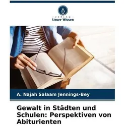 Gewalt in Städten und Schulen: Perspektiven von Abiturienten, Schulbücher von A Najah Salaam Jennings-Bey