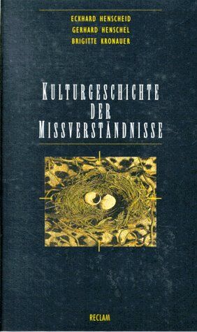 Eckhard Henscheid - Kulturgeschichte der Mißverständnisse. Studien zum Geistesleben - Preis vom 06.10.2026 07:26:00 h