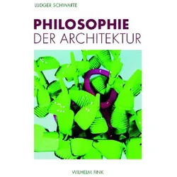 Philosophie der Architektur, Fachbücher von Ludger Schwarte