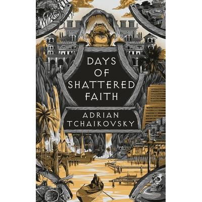 Days of Shattered Faith, Taschenbuch von Adrian Tchaikovsky, Bloomsbury Publishing, 978-1-03-590153-1