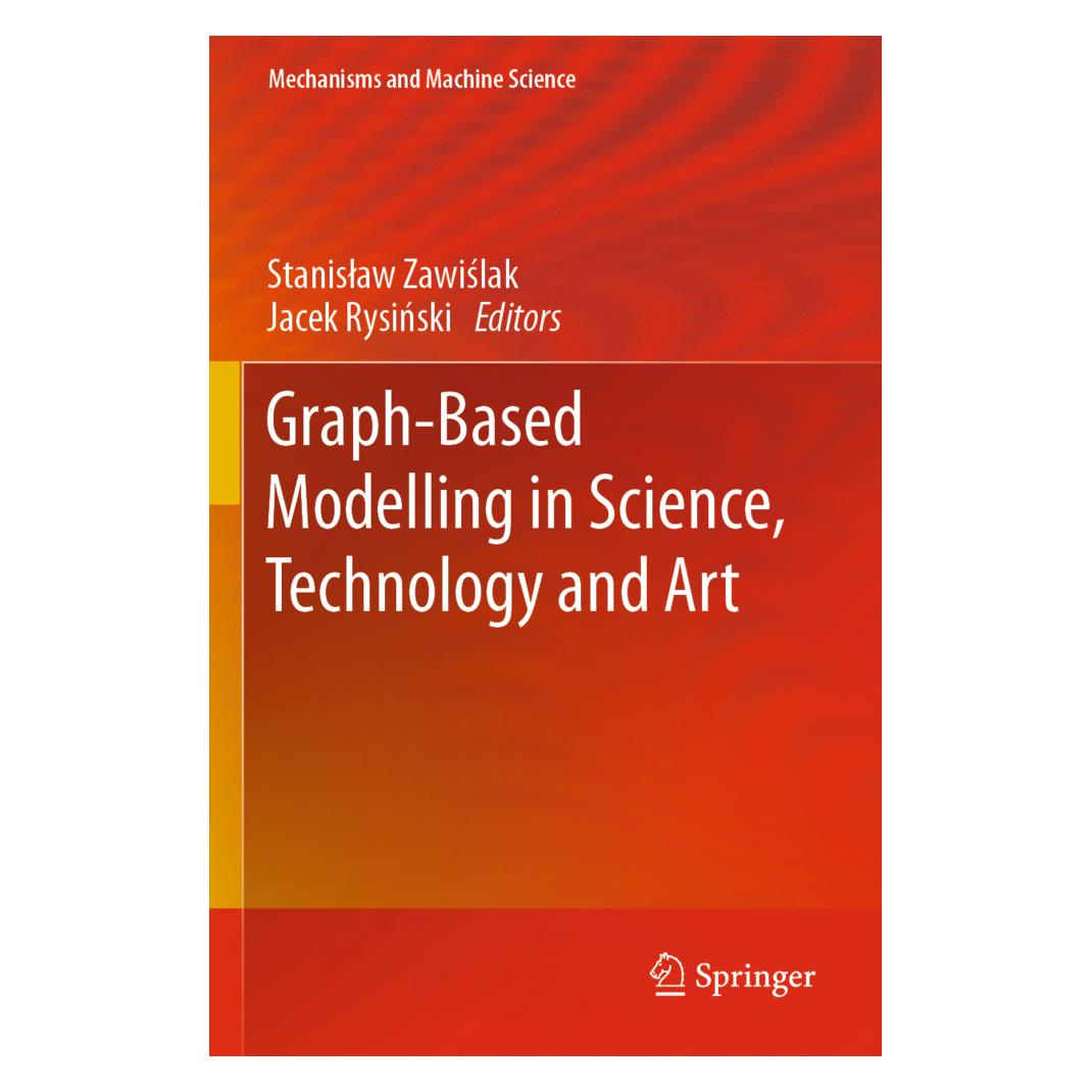 Springer Graph-Based Modelling in Science, Technology and Art (Englisch, Softcover, Jacek Rysinski, Stanislaw Zawislak) (56871790)