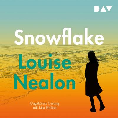 Snowflake - Louise Nealon, Audio, 9783742424211