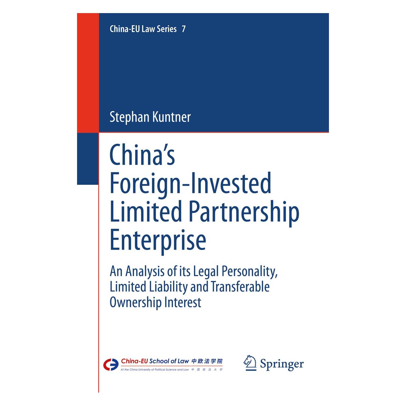 Springer Kuntner:Chinas Foreign-Invested Limite (Englisch, Hardcover, Stephan Kuntner) (9783030541804)