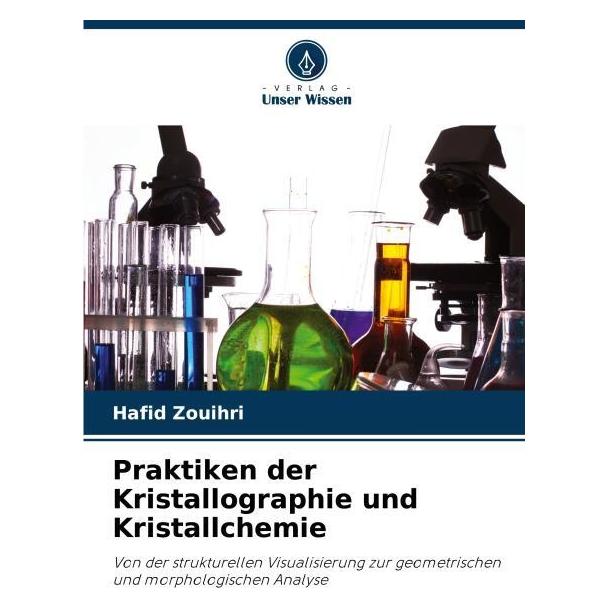 Umbreit Praktiken der Kristallographie und Kristallchemie (Deutsch, Softcover, Hafid Zouihri) (69115730)