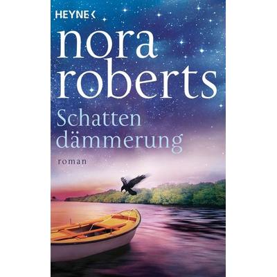 Schattendämmerung, Taschenbuch von Nora Roberts, Heyne, 978-3-453-42259-9