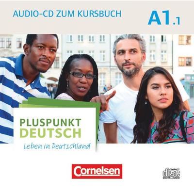 Pluspunkt Deutsch - Leben in Deutschland - Allgemeine Ausgabe - A1: Teilband 1 - Friederike Jin,Joachim Schote, CD, 9783061205652